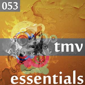 TMV's Essentials - Episode 053 (2010-01-09) cover photo