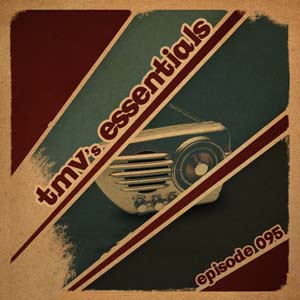 TMV's Essentials - Episode 095 (2010-10-25) cover photo