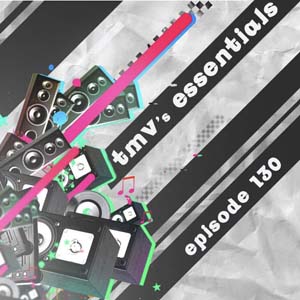 TMV's Essentials - Episode 130 (2011-07-04) cover photo