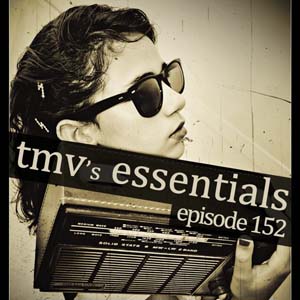 TMV's Essentials - Episode 152 (2011-12-12) cover photo