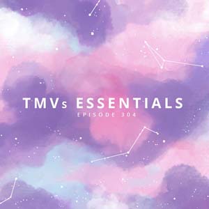 TMV's Essentials - Episode 304 (2019-04-08) cover photo